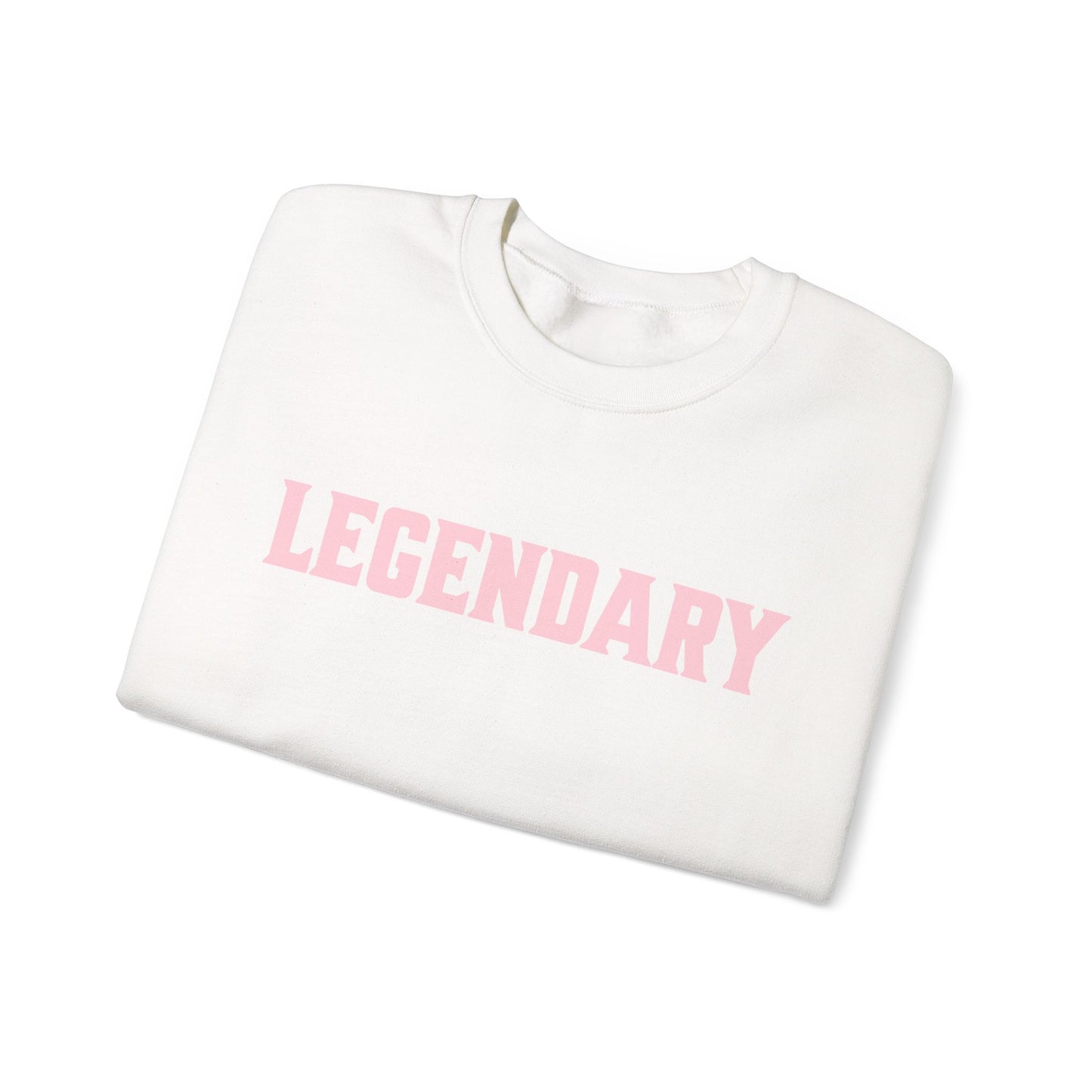 Legendary Sweatshirt