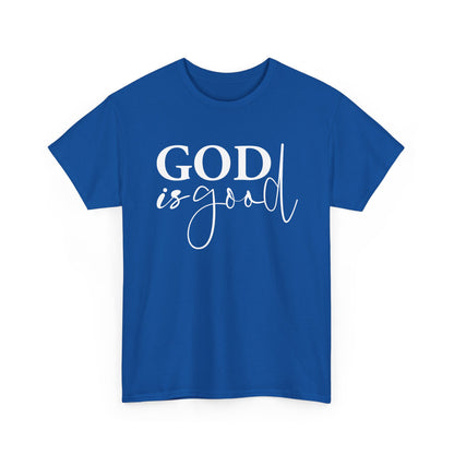 God Is Good Adult Faith T-Shirt