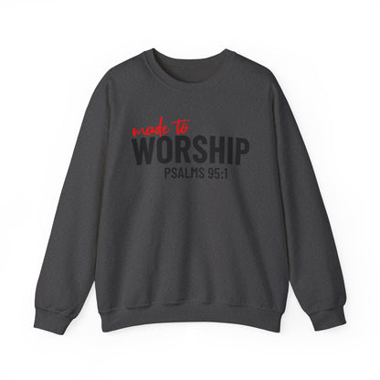 Made to Worship Sweatshirt