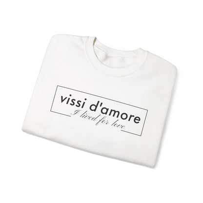 Vissi d'amore Crewneck Sweatshirt