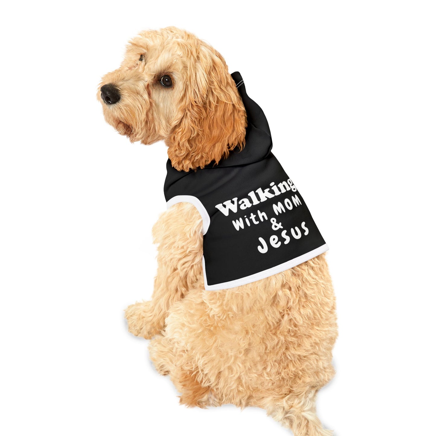 Walking With Mom & Jesus Pet Hoodie