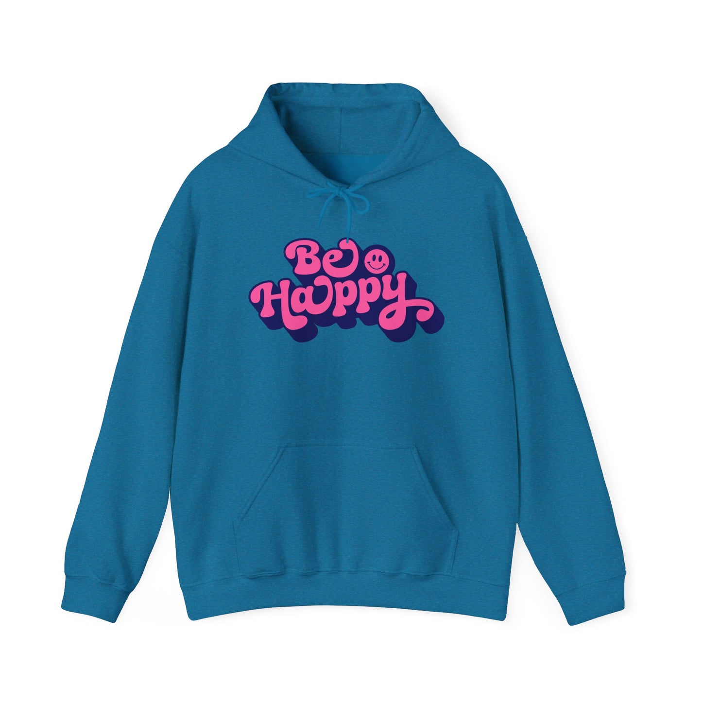 Be Happy Pullover Hoodie