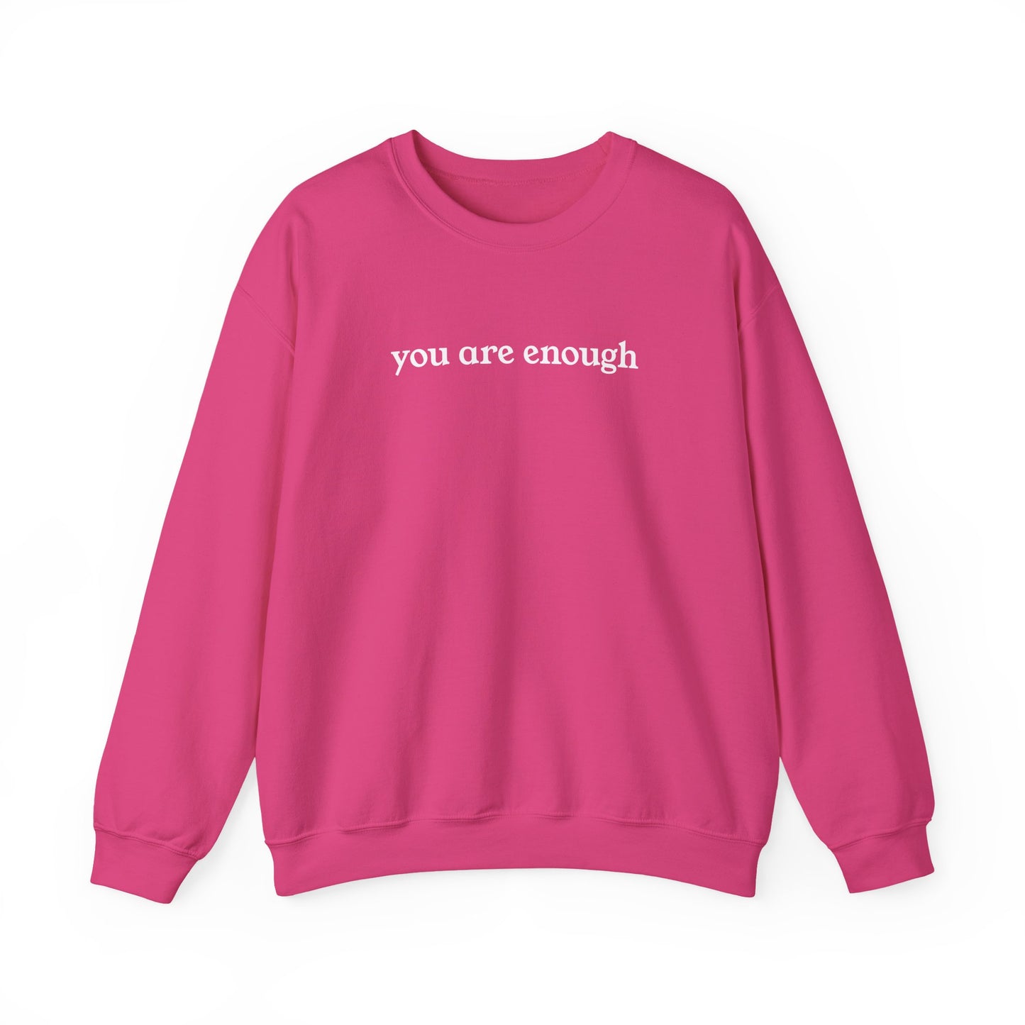 You Are Enough Adult Crewneck Sweatshirt