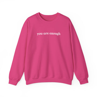 You Are Enough Adult Crewneck Sweatshirt