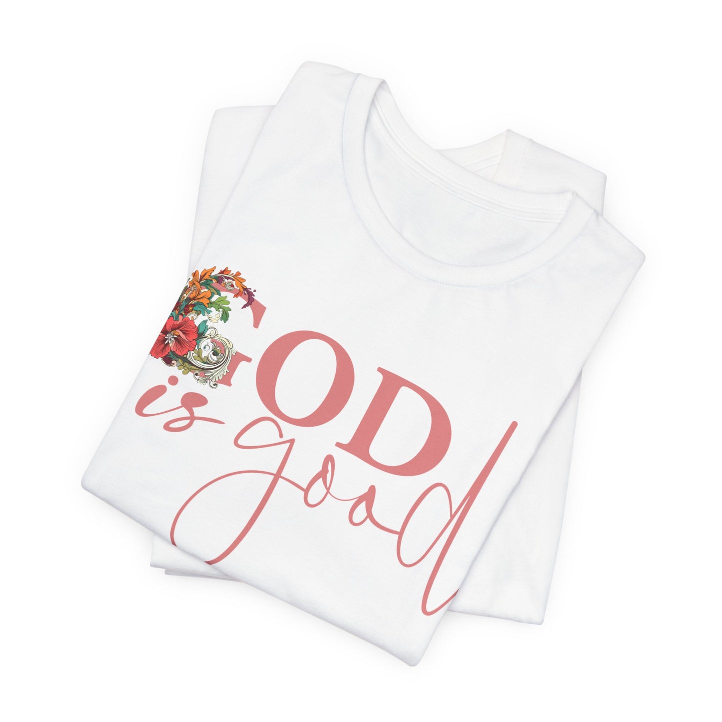 God is Good Floral Tee