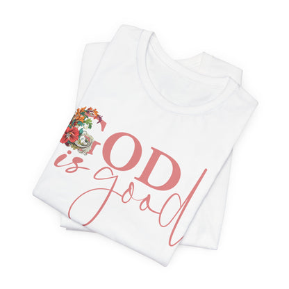 God is Good Floral Tee