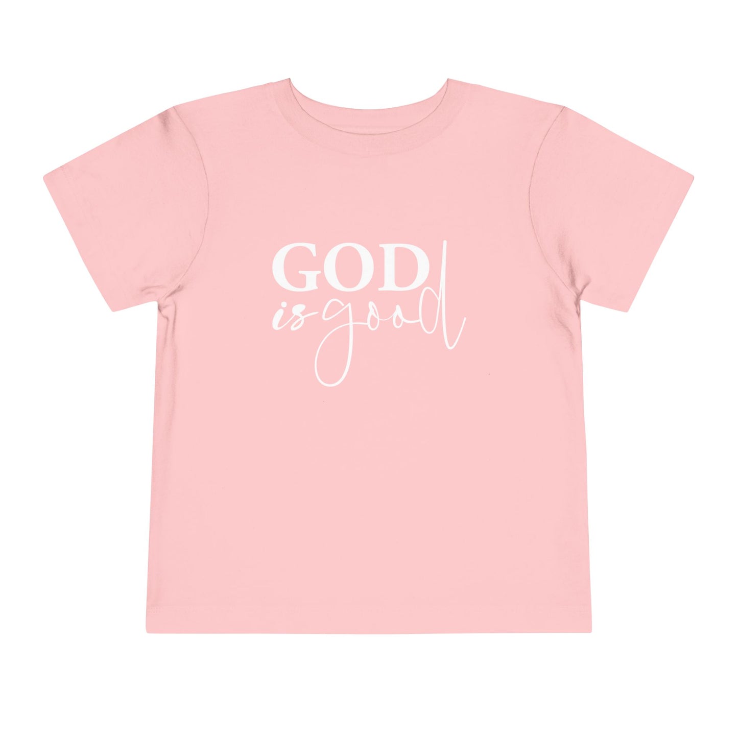 Toddler Tee "God Is Good"