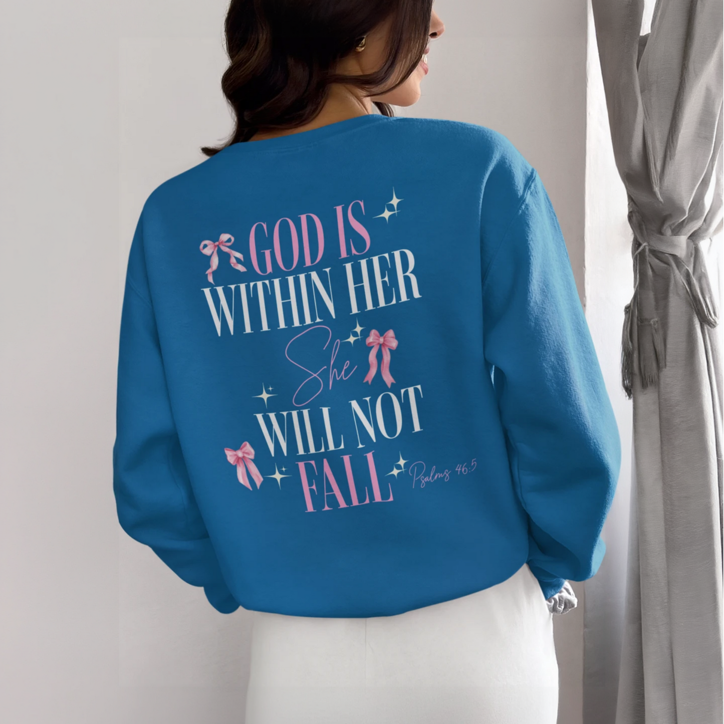 God is Within Her Sweatshirt