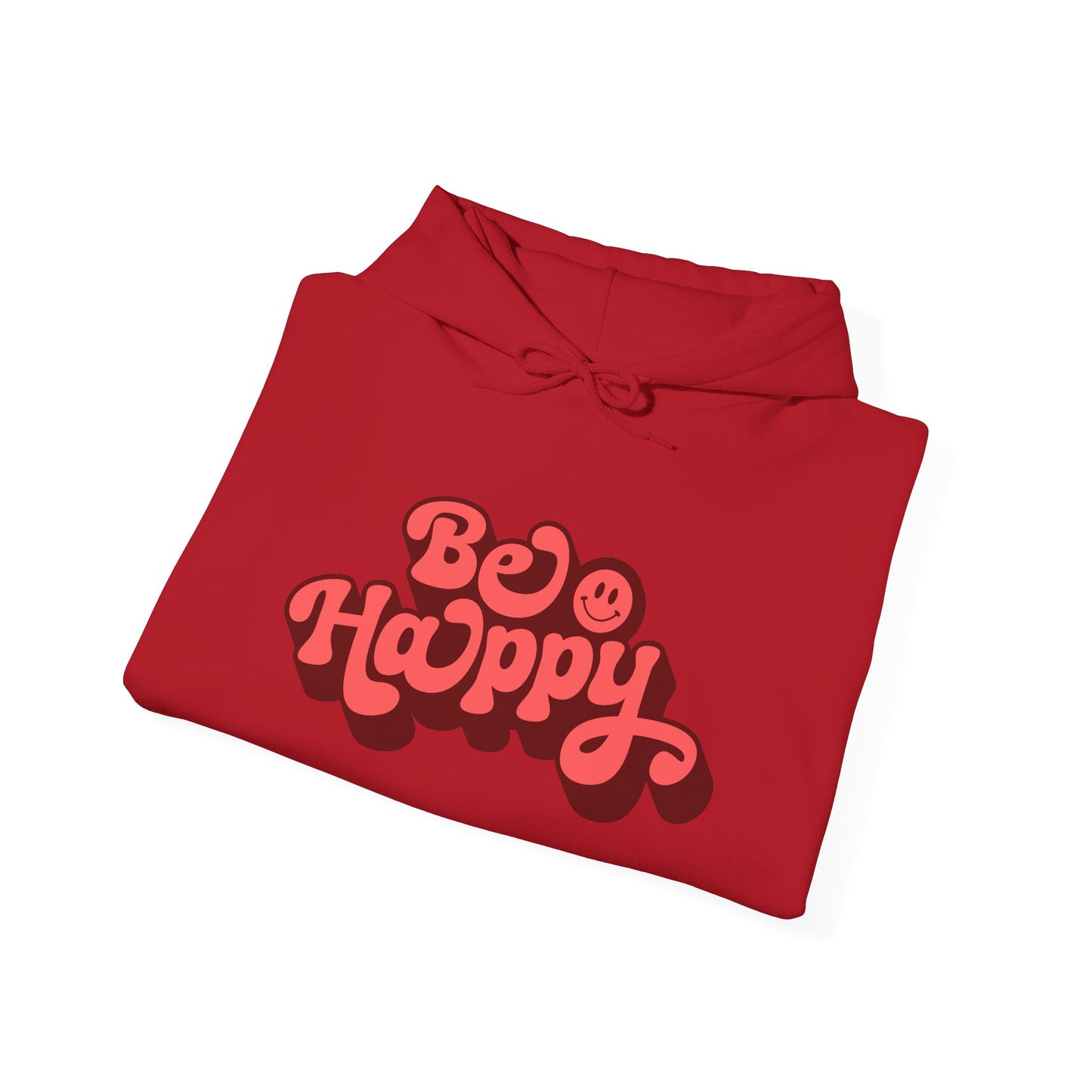 Be Happy Pullover Hoodie