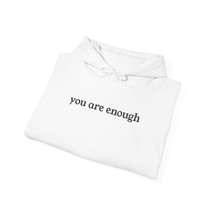 You Are Enough Adult Hoodie