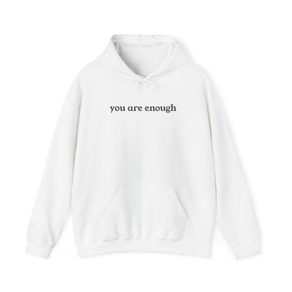 You Are Enough Adult Hoodie