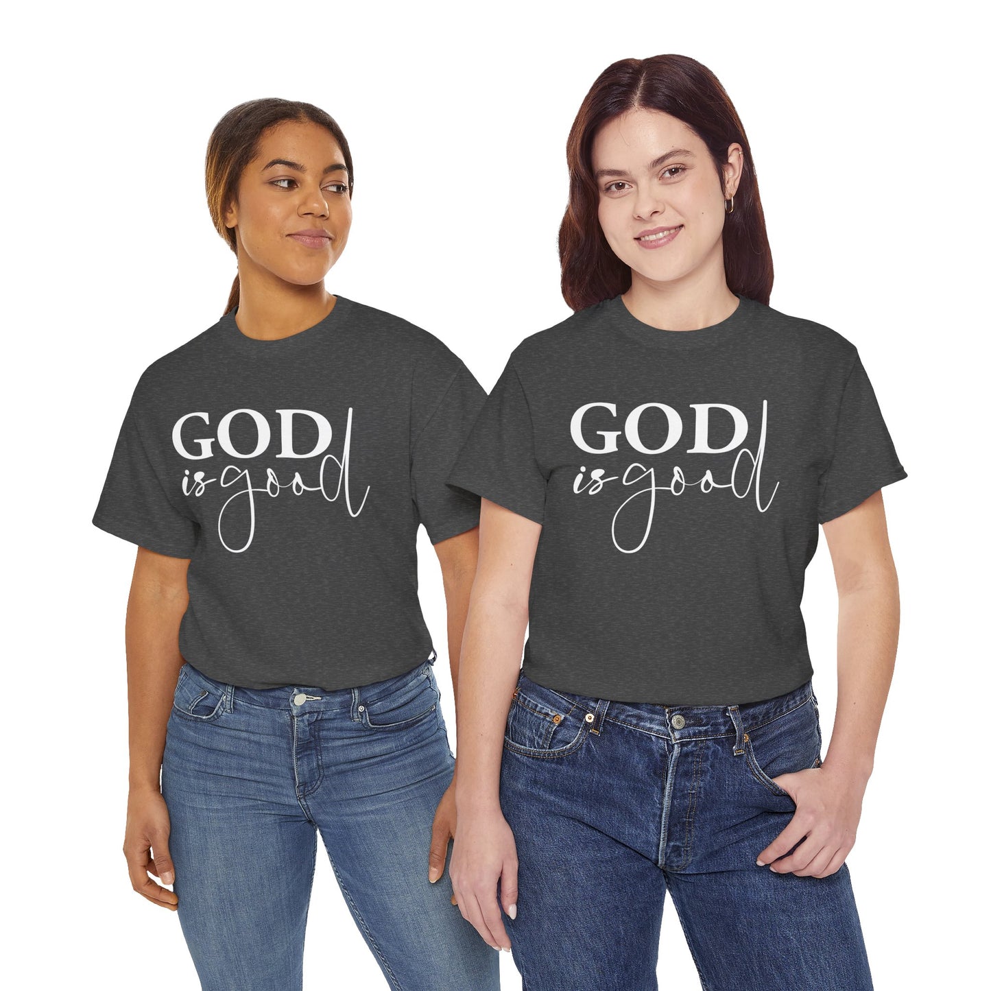 God Is Good Adult Faith T-Shirt