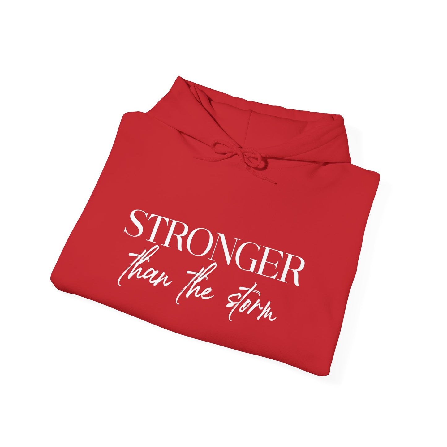 Stronger than the Storm Hoodie