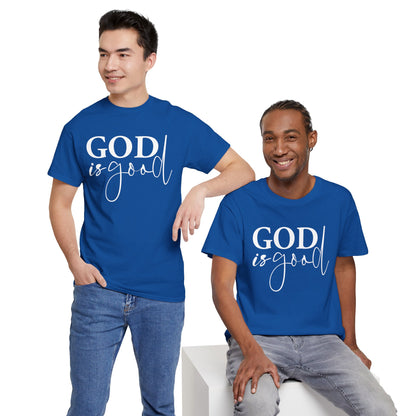 God Is Good Adult Faith T-Shirt