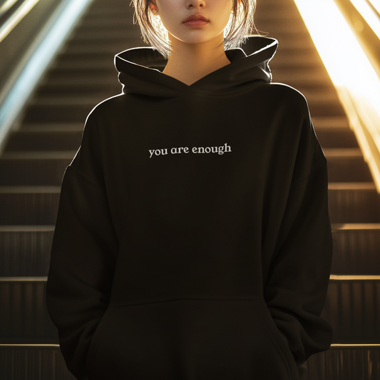 You Are Enough Adult Hoodie