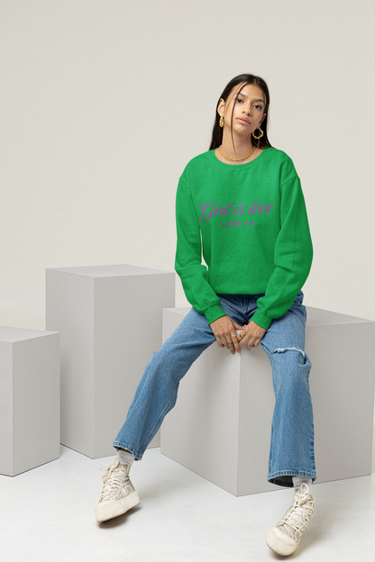 God Is Love Crewneck Sweatshirt