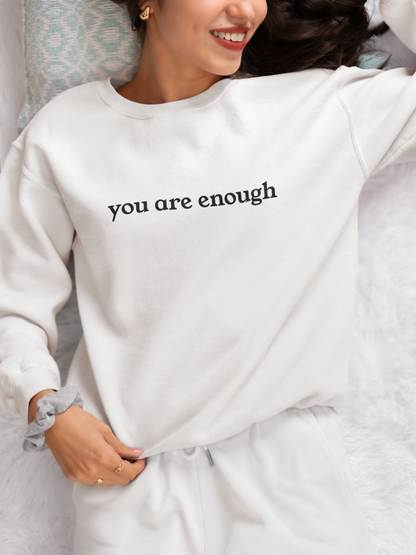 You Are Enough Adult Crewneck Sweatshirt