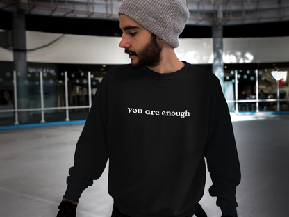 You Are Enough Adult Crewneck Sweatshirt