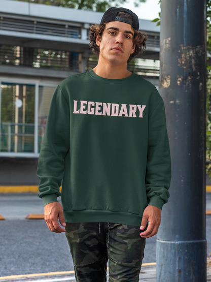 Legendary Sweatshirt