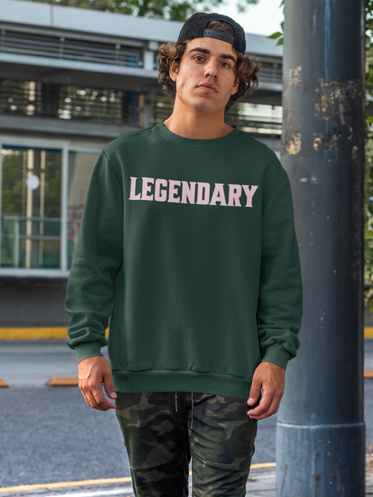 Legendary Sweatshirt