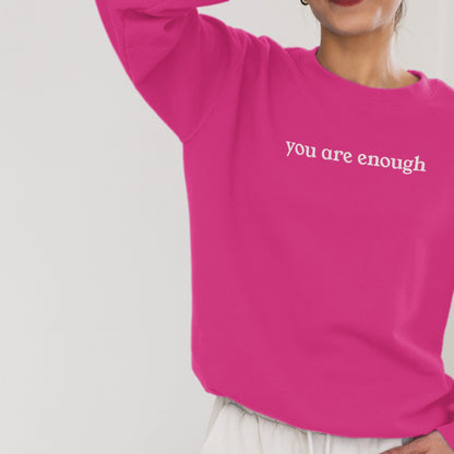 You Are Enough Adult Crewneck Sweatshirt