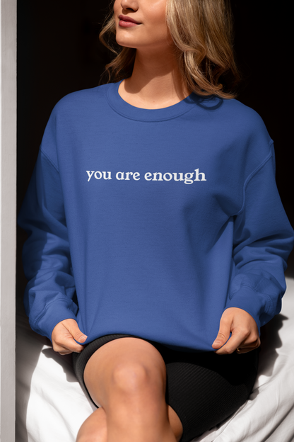 You Are Enough Adult Crewneck Sweatshirt